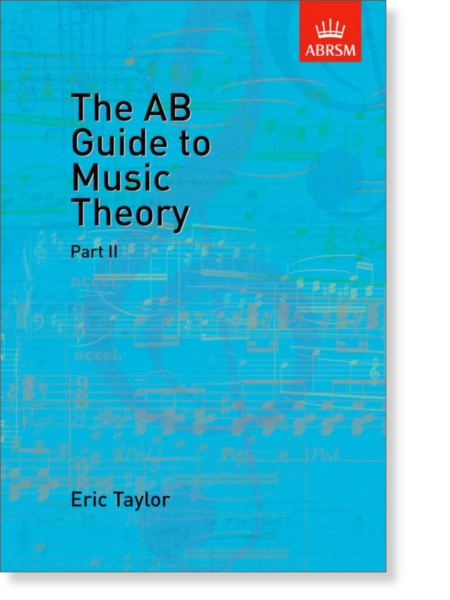 The AB Guide to Music Theory, Part II