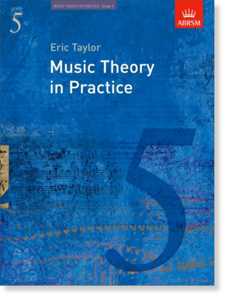 Music Theory in Practice, Grade 5