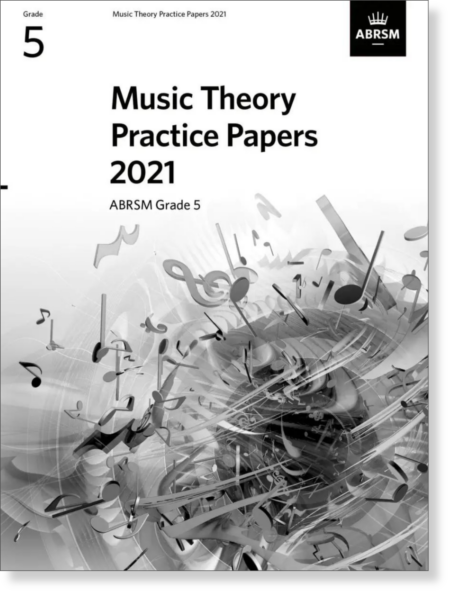 Music Theory Practice Papers 2021, Grade 5