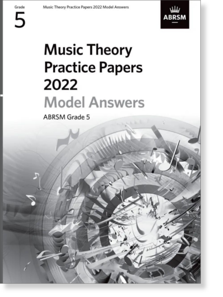 Music Theory Practice Papers Model Answers 2022 Grade 5